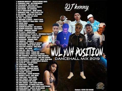 DJ KENNY WUL YUH POSITION DANCEHALL MIX AUG 2019