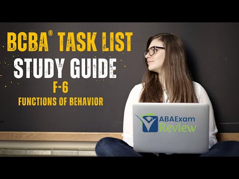 Functions of Behavior | BCBA® Task List Study Guide F6 | ABA Exam Review