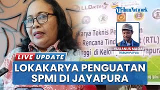 7 Perguruan Tinggi di Jayapura Ikuti Lokakarya Penguatan Sistem Penjaminan Mutu Internal