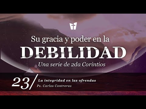 23 / La integridad en las ofrendas