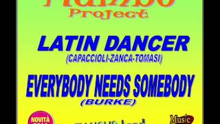 Mambo project  LATIN DANCER (capaccioli-zonzini) & EVERYBODY NEEDS SOMEBODY - Ex Novo band