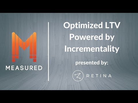 Optimized LTV Powered by Incrementality Measurement