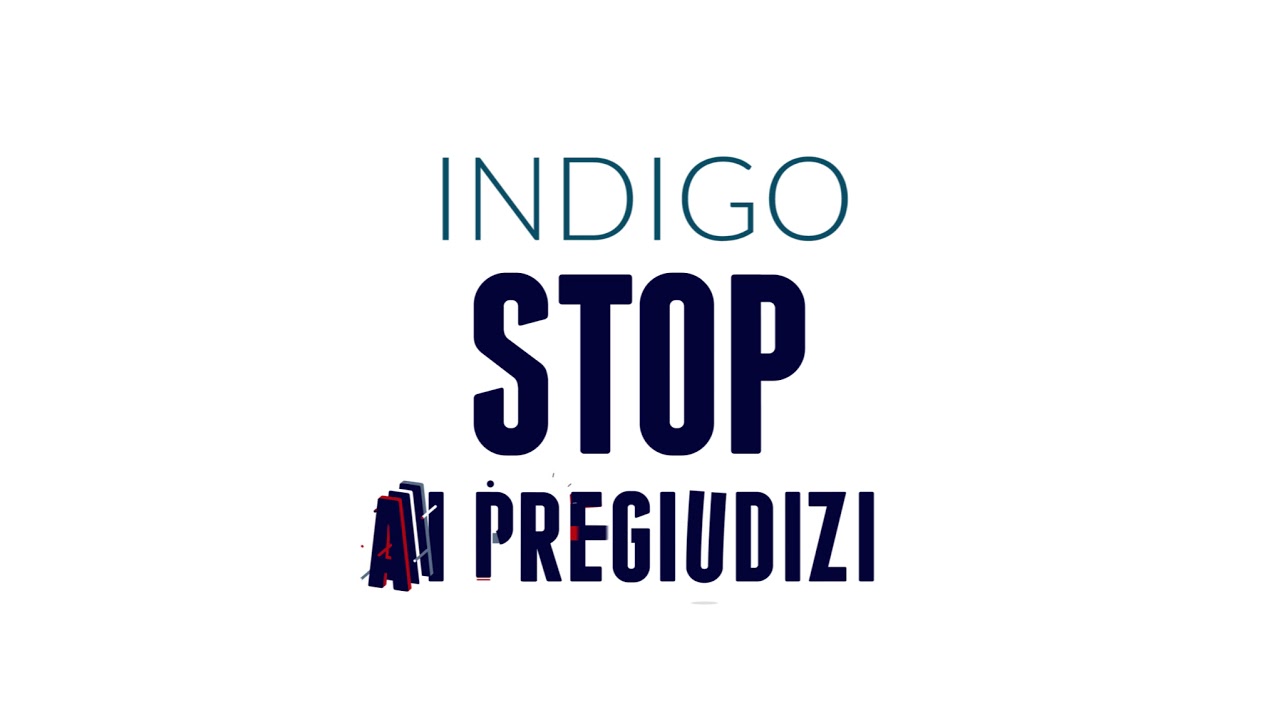 Indigo - Pregiudizio n°5