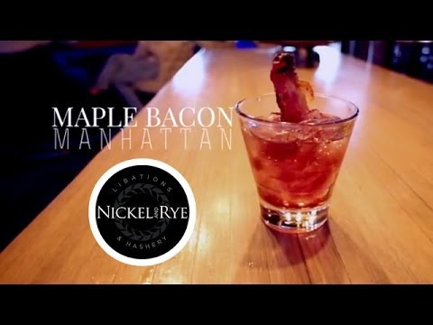 video:Nickel & Rye: Maple Bacon Manhattan