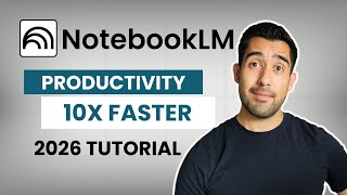 You’re Using NotebookLM Wrong: Unlock These Features for 10× Faster Productivity (2026 Guide)