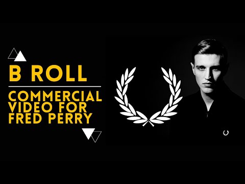 A B ROLL Commercial Video For Fred Perry | Rhodes OutDoors