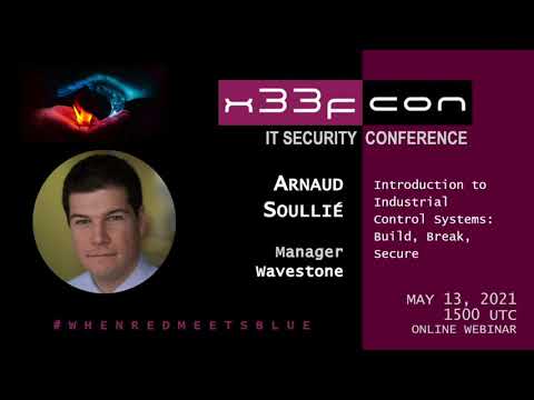 Webinar: Introduction to Industrial Control Systems: Build, Break, Secure by Arnaud SOULLIÉ