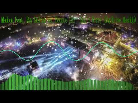 Madcon Feat. Ray Dalton vs. Bounce Inc - Don't Worry (DapTrive MashUp)
