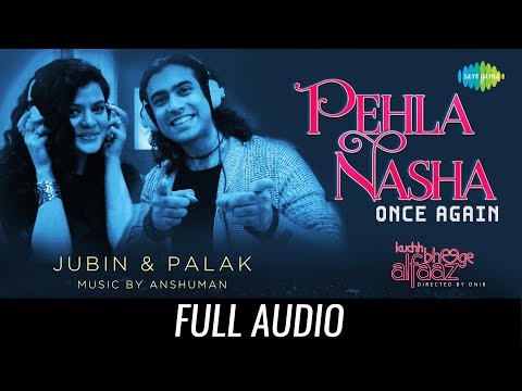 Pehla Nasha Once Again (Full Audio) — watch video