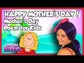 Happy MOTHERS DAY POEM! - YouTube