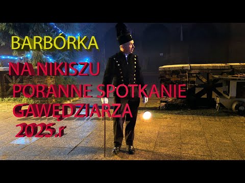 Barbórka Na Nikiszu || Poranne Spotkanie z Gawędziarzem Górniczym 4.12.2025.r  4K UHD