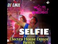 Dedunu Akase Film Selfie Song Electro House Dance Remix - Djz Emil Yfd