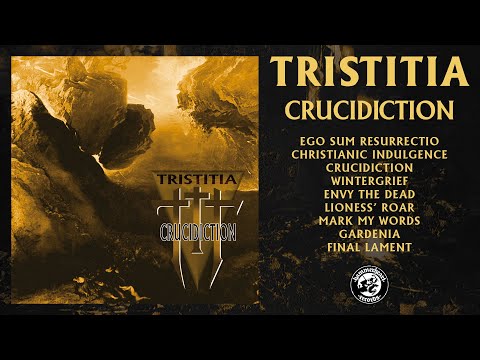 Tristitia - Crucidiction (Full Album Stream)