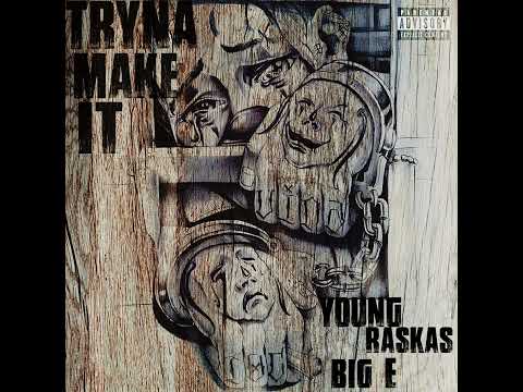 Tryna Make It (Ft. @BigErok)