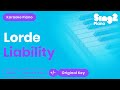 Liability Karaoke | Lorde (Karaoke Piano)