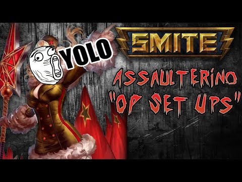 SMITE: Yolo Assaulterino - OP SET UPS