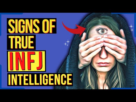 10 Signs Of True INFJ Intelligence
