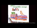 Raffi More Singable Songs 2002
