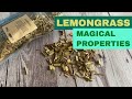 Lemongrass Magical Properties