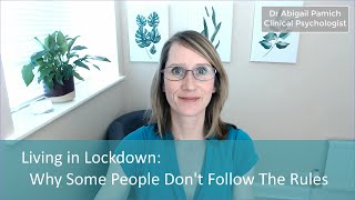 Living in Lockdown - Why Some People Don't Follow the Rules