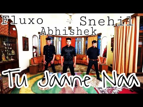 Abhishek Fluxo Tu Jaane Na