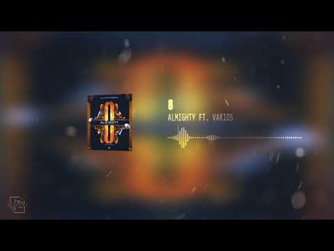 8 Remix - Almighty ft. Varios [INSTRUMENTAL + FLP]