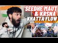 I Found The Best Indian Rappers… 🇮🇳 Khatta Flow - Seedhe Maut X KR$NA | Lunch-Break | REACTION