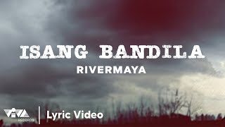 Isang Bandila by Rivermaya (Official Lyric Video)