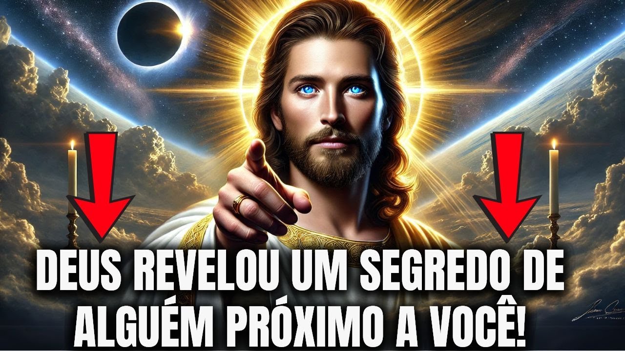 FILHO, DEUS REVELOU UM SEGREDO DE ALGUÉM PRÓXIMO A VOCÊ!