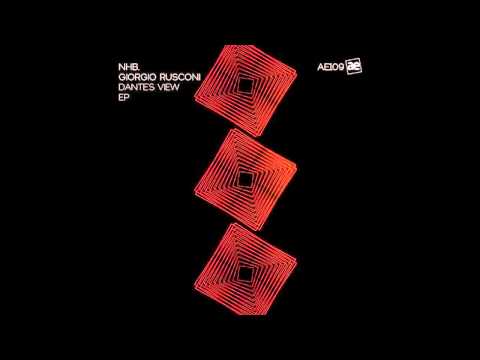 NHB & Giorgio Rusconi - Dantes View (Original Mix) [AUDIO ELITE]