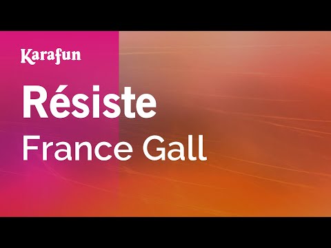 Résiste - France Gall | Karaoke Version | KaraFun