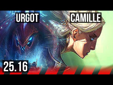 URGOT vs CAMILLE (TOP) | KR Master | 25.16