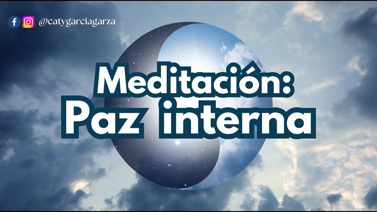 Meditación: Paz interna