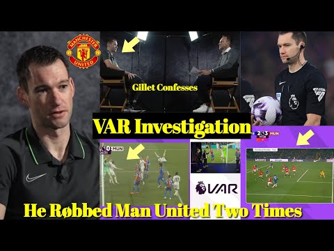 VAR Investigation!✍️🛠Referee Gillet In Cøurt After Røbbiπg Man United 2 Times 🔒  | Manchester News