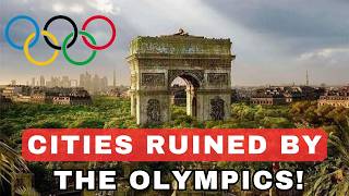 These Countries and Cities are Ruined by the Olympics - The Curse of The Olympic Games