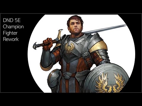 Champion Fighter Rework is the BEST Fighter - D&D 5e