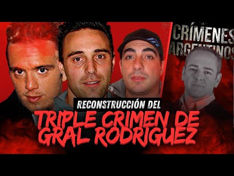 Lo que NADIE CONTÓ del TRIPLE CRIMEN de GENERAL RODRÍGUEZ: reconstrucción de CRÍMENES ARGENTINOS