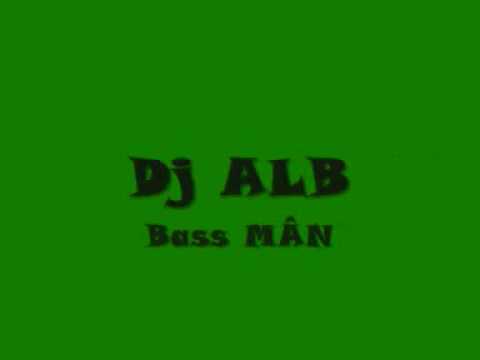 Dj alb - bass man
