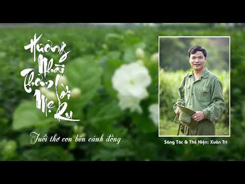 Hương nhài thơm lời mẹ ru - Xuân Trí