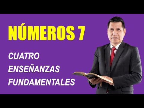 Números 7 | Cuatro enseñanzas fundamentales | REAVIVADOS POR SU PALABRA | RPSP | ESTUDIO BÍBLICO