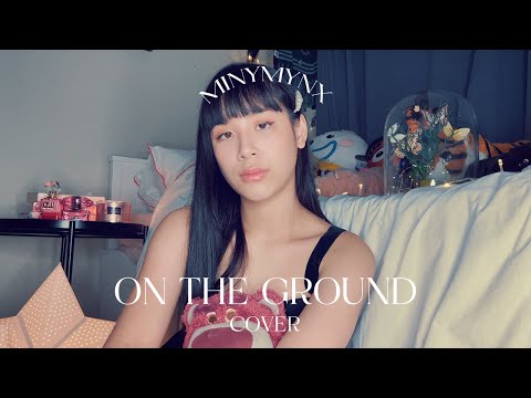 ROSÉ - 'On The Ground' (Cover by MINYMYNX)