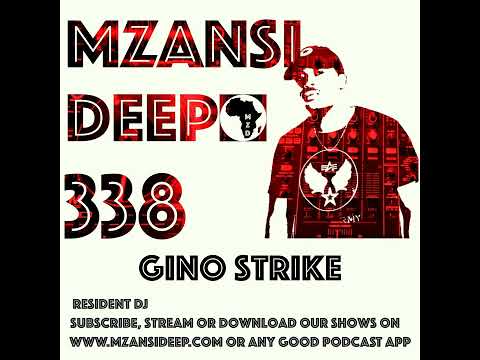 Session 338 - Gino Strike - Production Mix - Soulful House