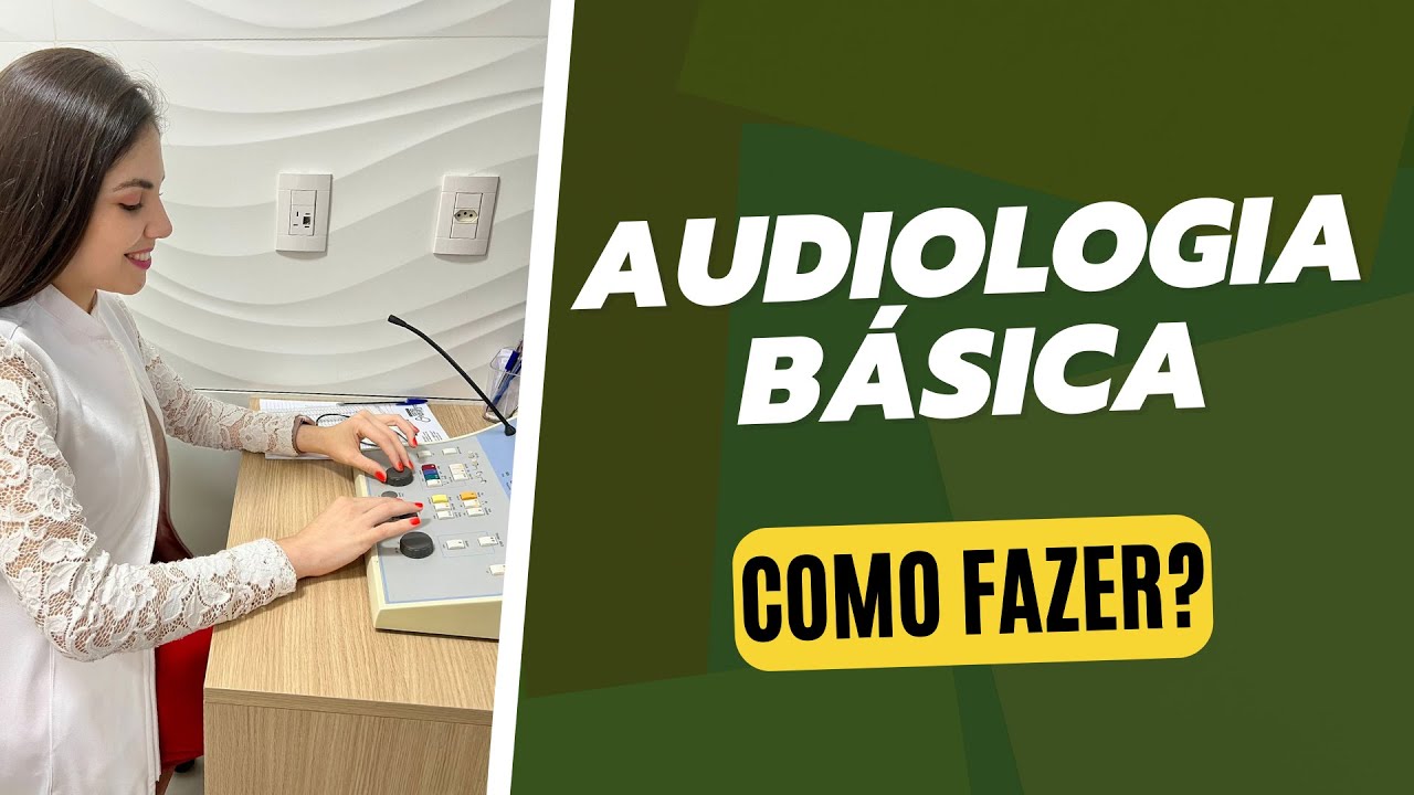 O que você não pode esquecer ao trabalhar com Audiologia!
