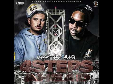 LokiChaseabag Ft. Bla$ta "4 Steps Ahead"