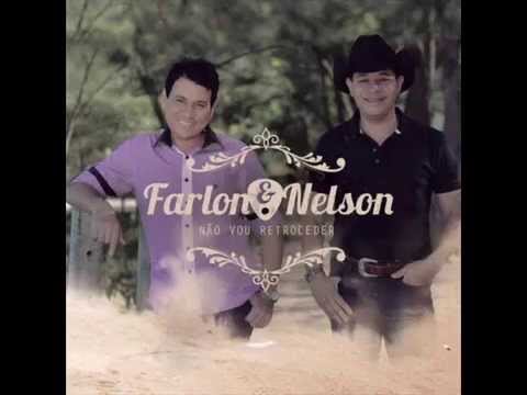 FARLON E NELSON (  ele chegou )