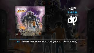 T-Pain - 1UP (FULL MIXTAPE)