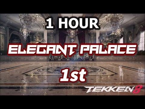 1 hour | Tekken 8 Elegant Palace 1st Round OST Stage Music Extended