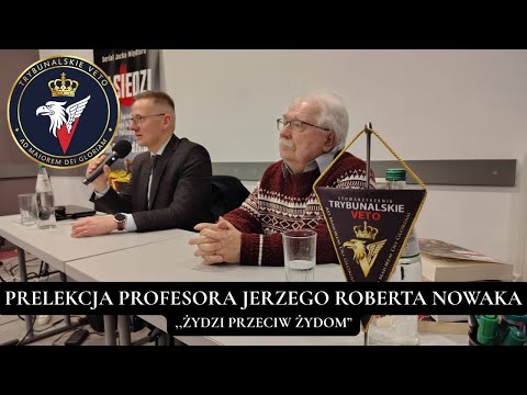 JERZY ROBERT NOWAK | Żydzi przeciw Żydom