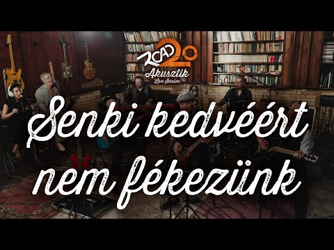 ROAD 20 AKUSZTIK - Senki kedvéért nem fékezünk / Live Session /