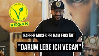 Darum lebe ich vegan • Moses Pelham